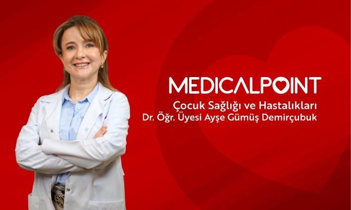 Dr. Öğr. Üyesi Ayşe Gümüş Demirçubuk Medıcal Point’te